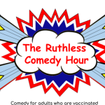 Ruthless Comedy Hour ft: Cynthia Kaplan, Nick Griffin, Karen Bergreen, Amanda Green